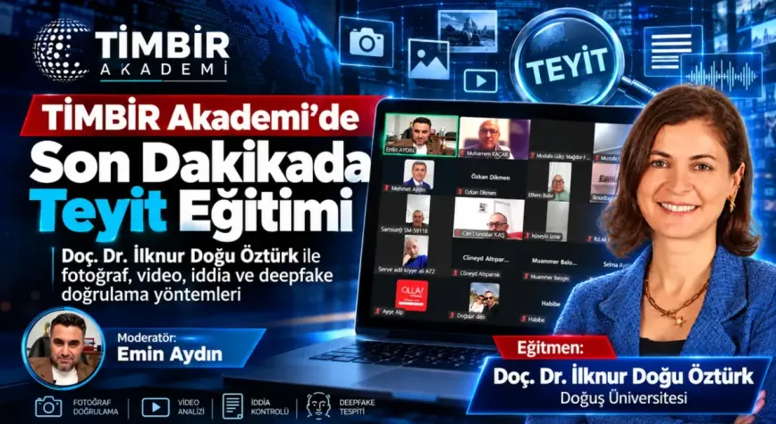 TİMBİR Akademi’de “Son Dakikada Teyit” eğitimi
