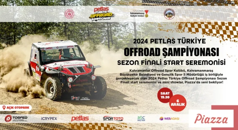 Türkiye Offroad Şampiyonası Sezon Finali Kahramanmaraş'ta Gerçekleşecek