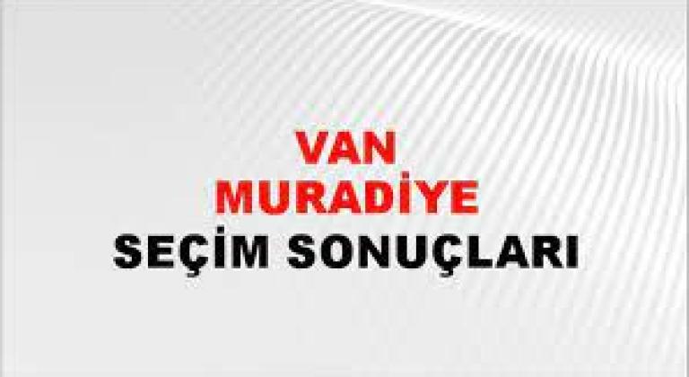 Van Muradiye Yerel Seçim Sonuçları! 31 Mart 2024 Van Muradiye Belediye Başkanlığı Seçim Sonuçları! Van Muradiye'de kim kazandı, hangi parti?