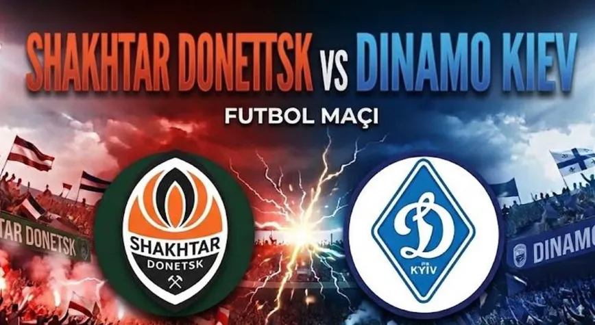 Shakhtar Donetsk - Dinamo Kiev Maçı 27 Ekim'de: Türkiye'de Yayın Durumu
