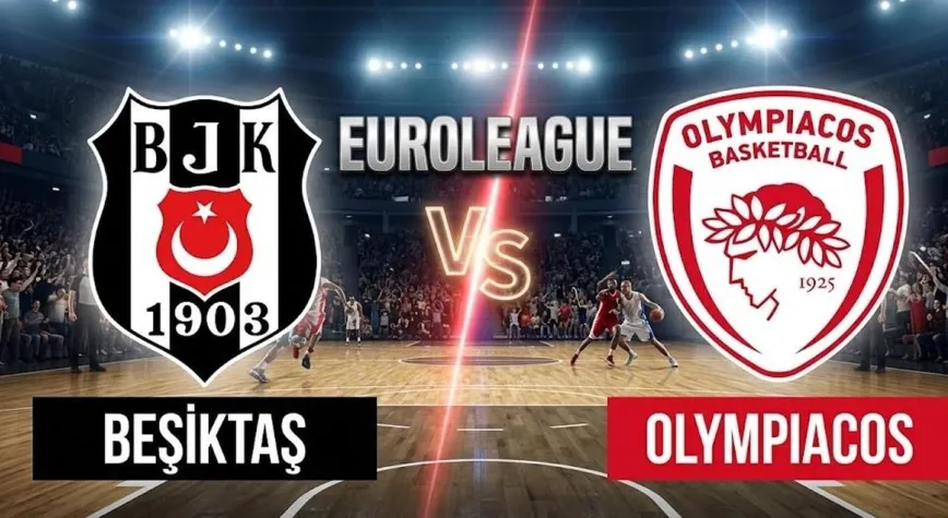 Beşiktaş - Olympiakos Maçı 28 Ekim 2026'da, Yayın Bilgileri ve Saat
