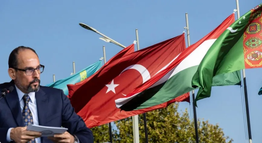 Türk dünyasından istihbaratta işbirliği! Kalın: Kurduğumuz alarm sistemiyle tehdidi birlikte tespit ediyoruz